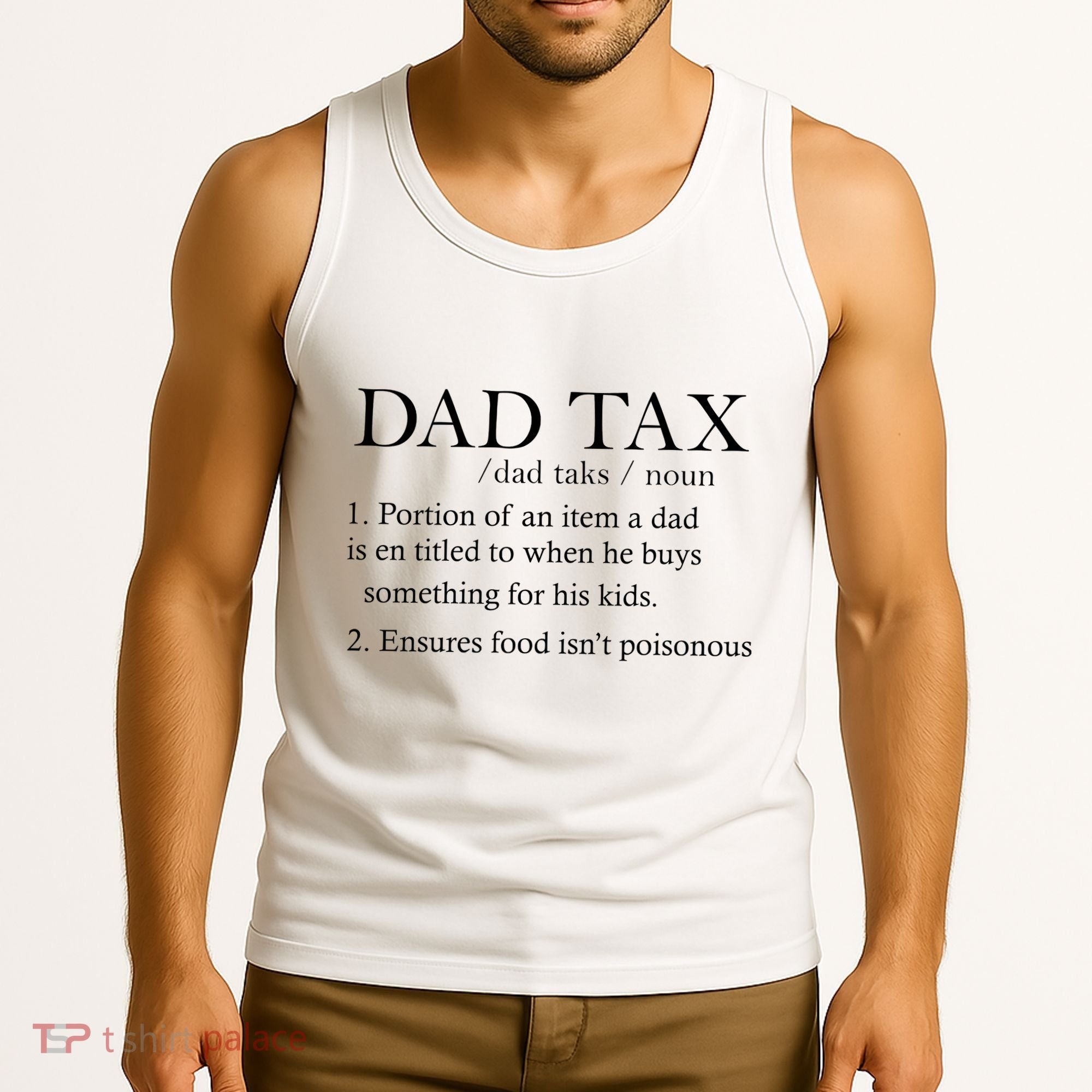 Dad Tax Definition Funny Daddy Family Tank Top