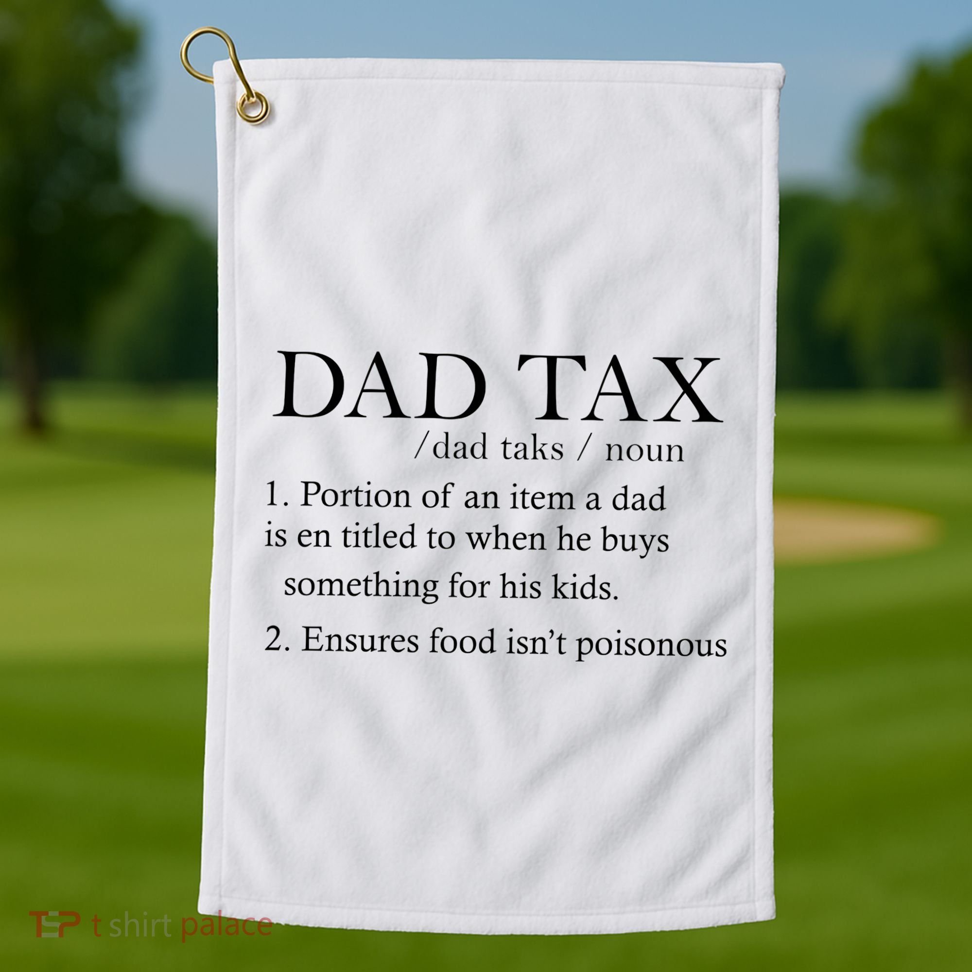 Dad Tax Definition Funny Daddy Family Golf Towel