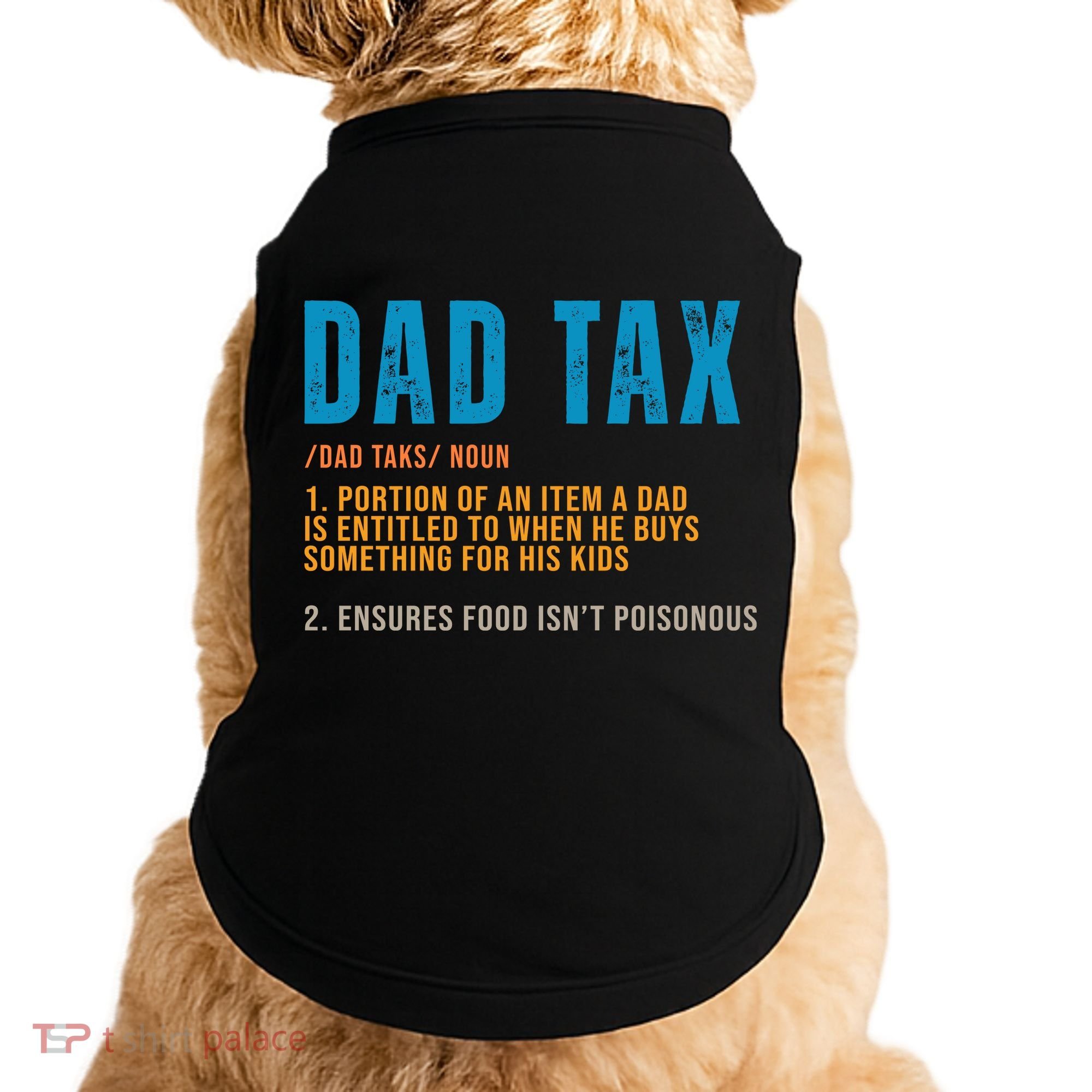 Dad Tax Definition Funny Fathers Day Doggie Tank