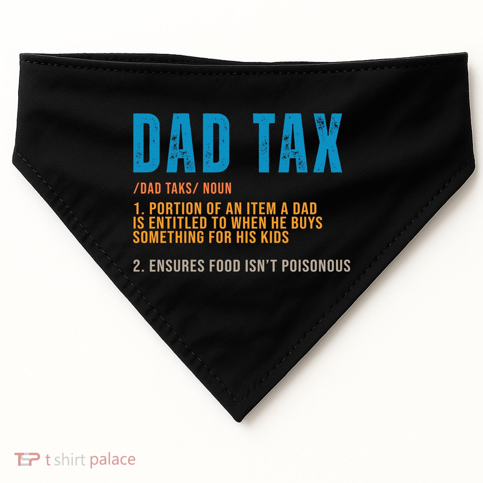 Dad Tax Definition Funny Fathers Day USA-Made Doggie Bandana