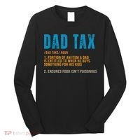 Dad Tax Definition Funny Fathers Day Long Sleeve Shirt thumb 0