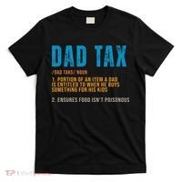 Dad Tax Definition Funny Fathers Day T-Shirt thumb 0