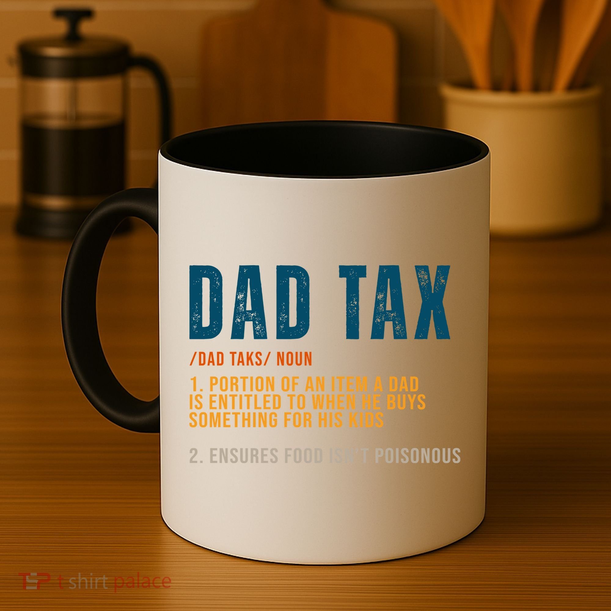 Dad Tax Definition Funny Fathers Day Coffee Mug