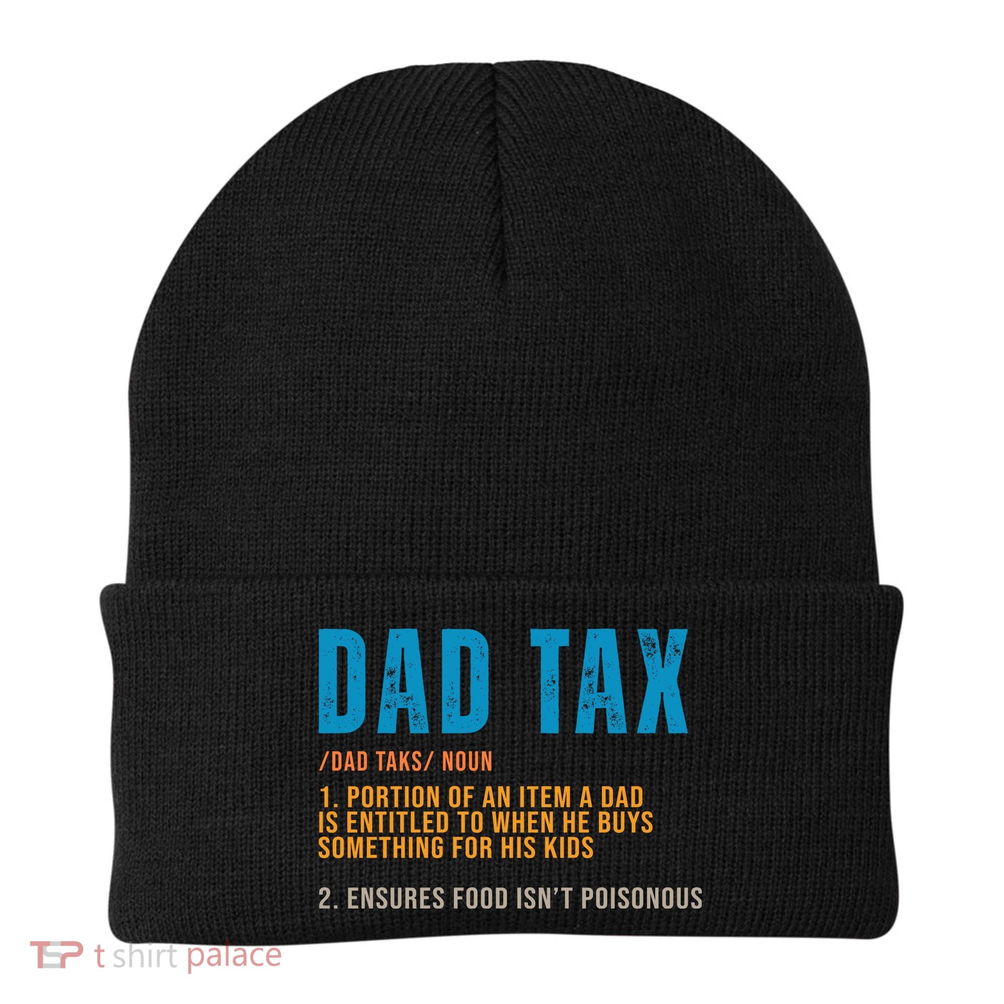 Dad Tax Definition Funny Fathers Day Beanie