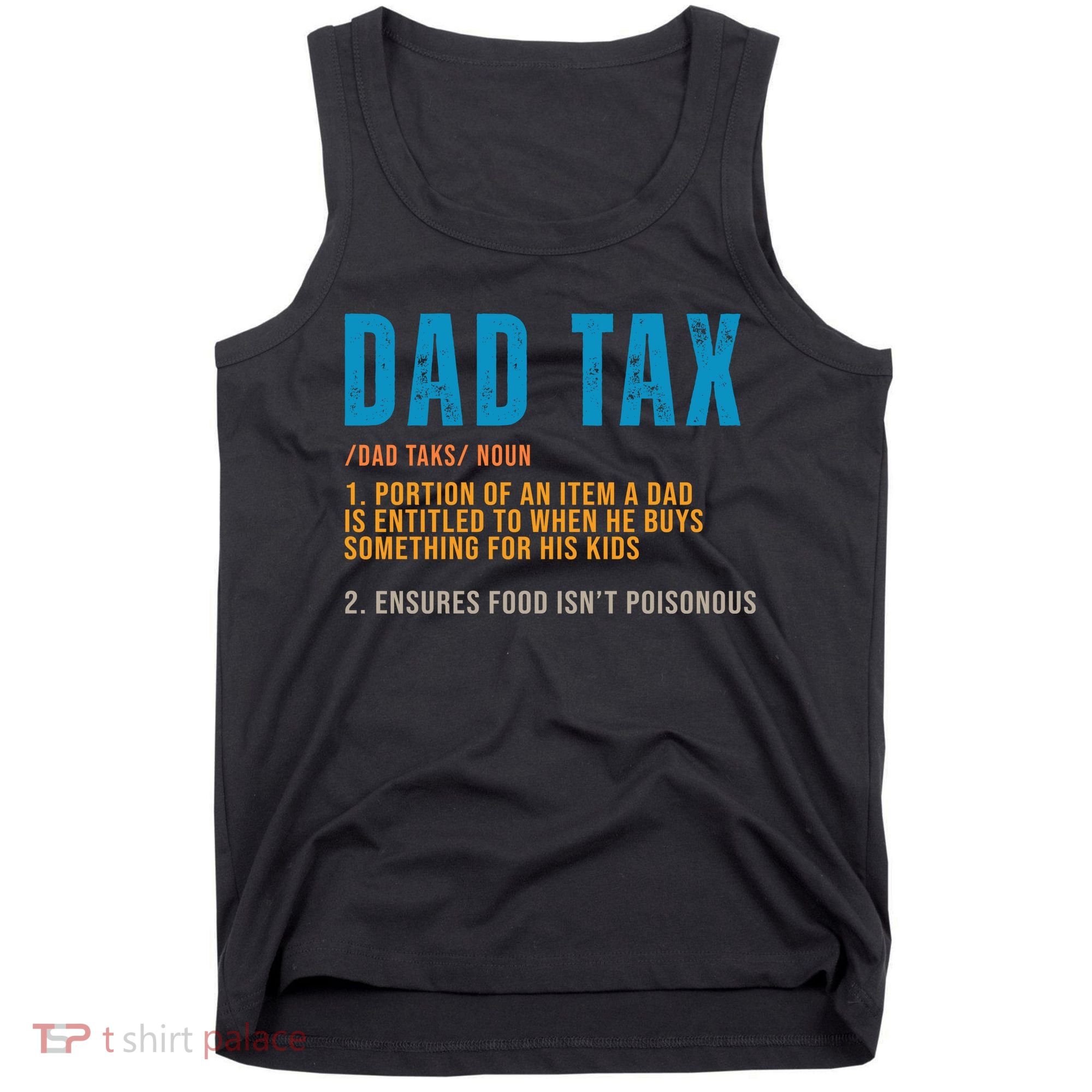 Dad Tax Definition Funny Fathers Day Tank Top