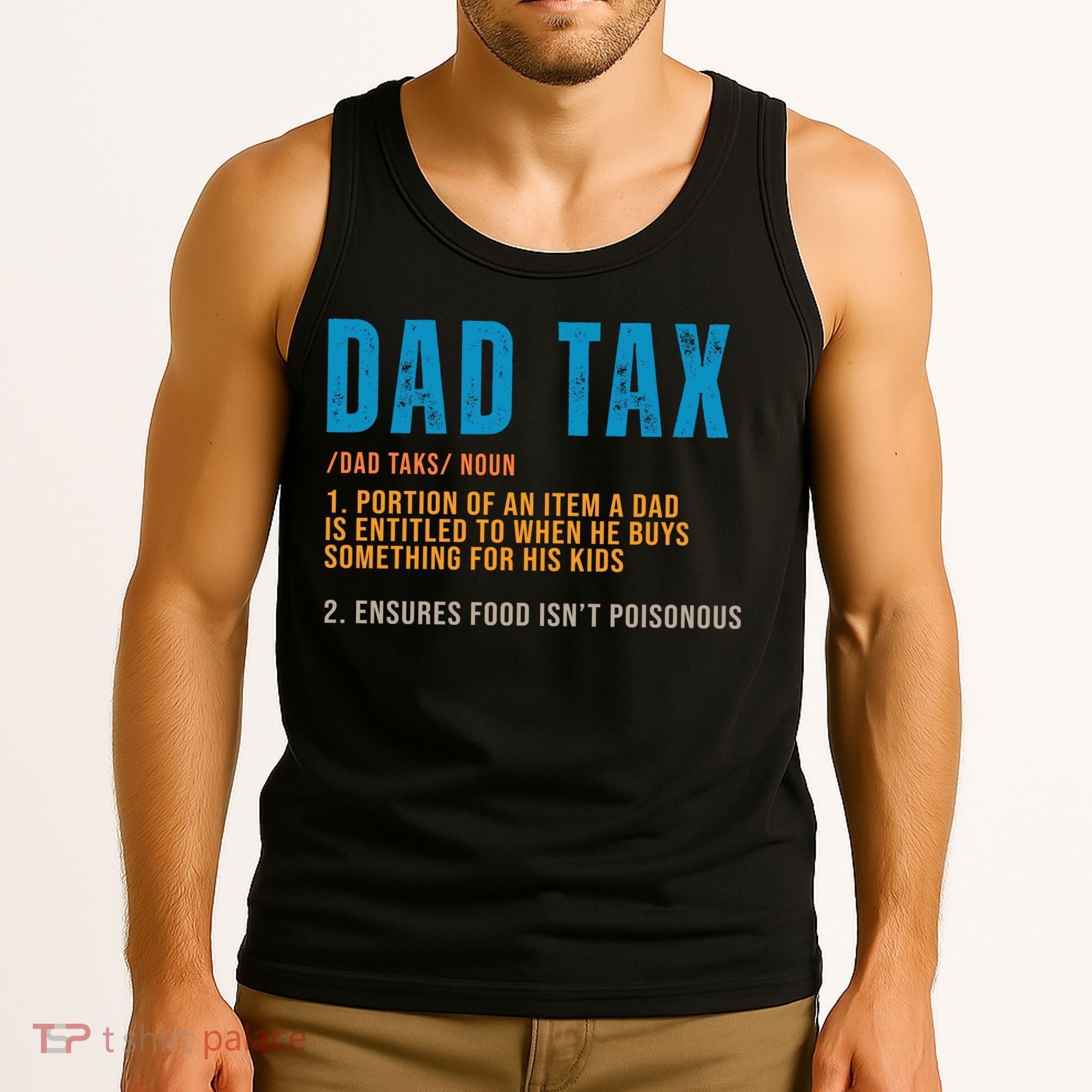 Dad Tax Definition Funny Fathers Day Tank Top