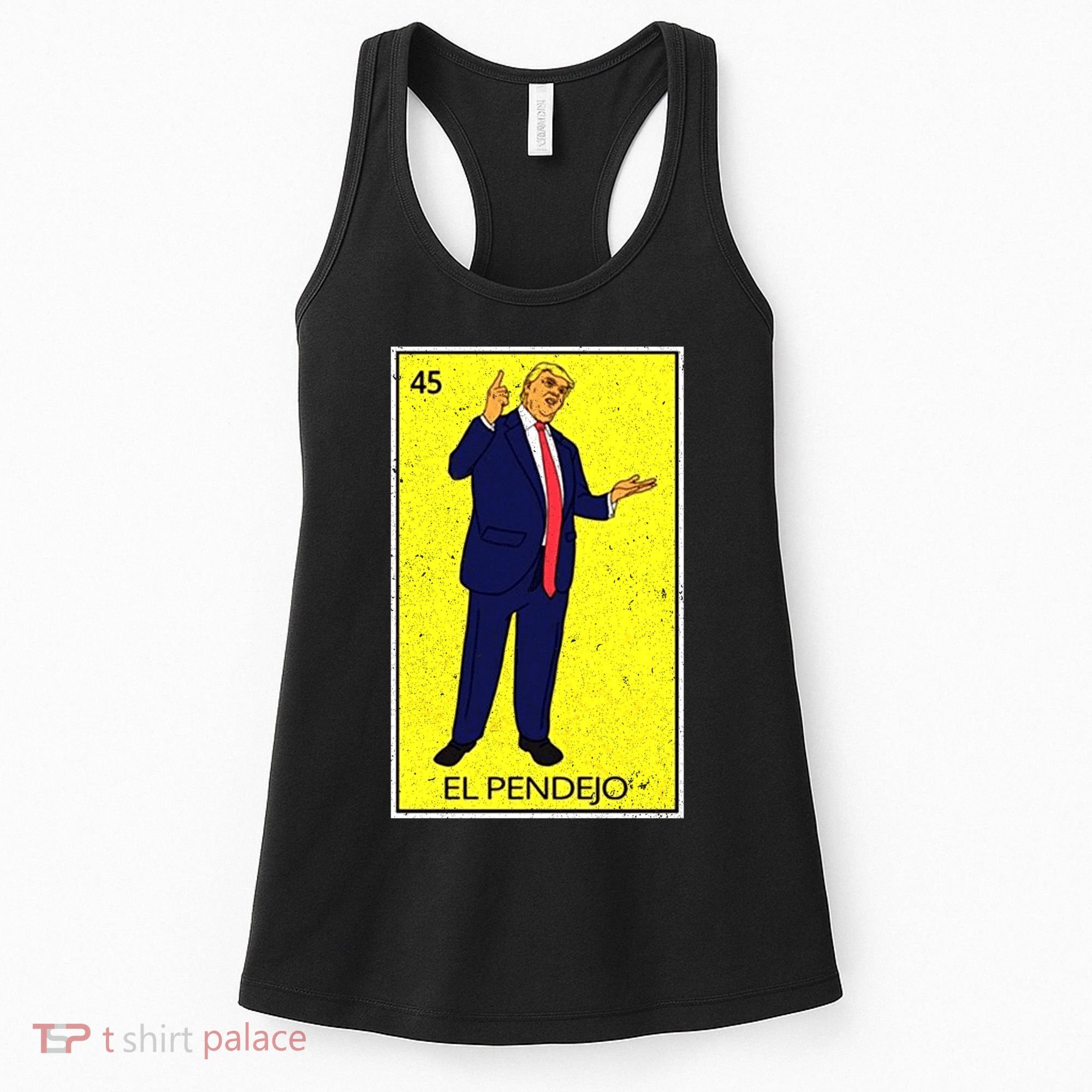 Donald Trump El Pendejo Women's Tank Top