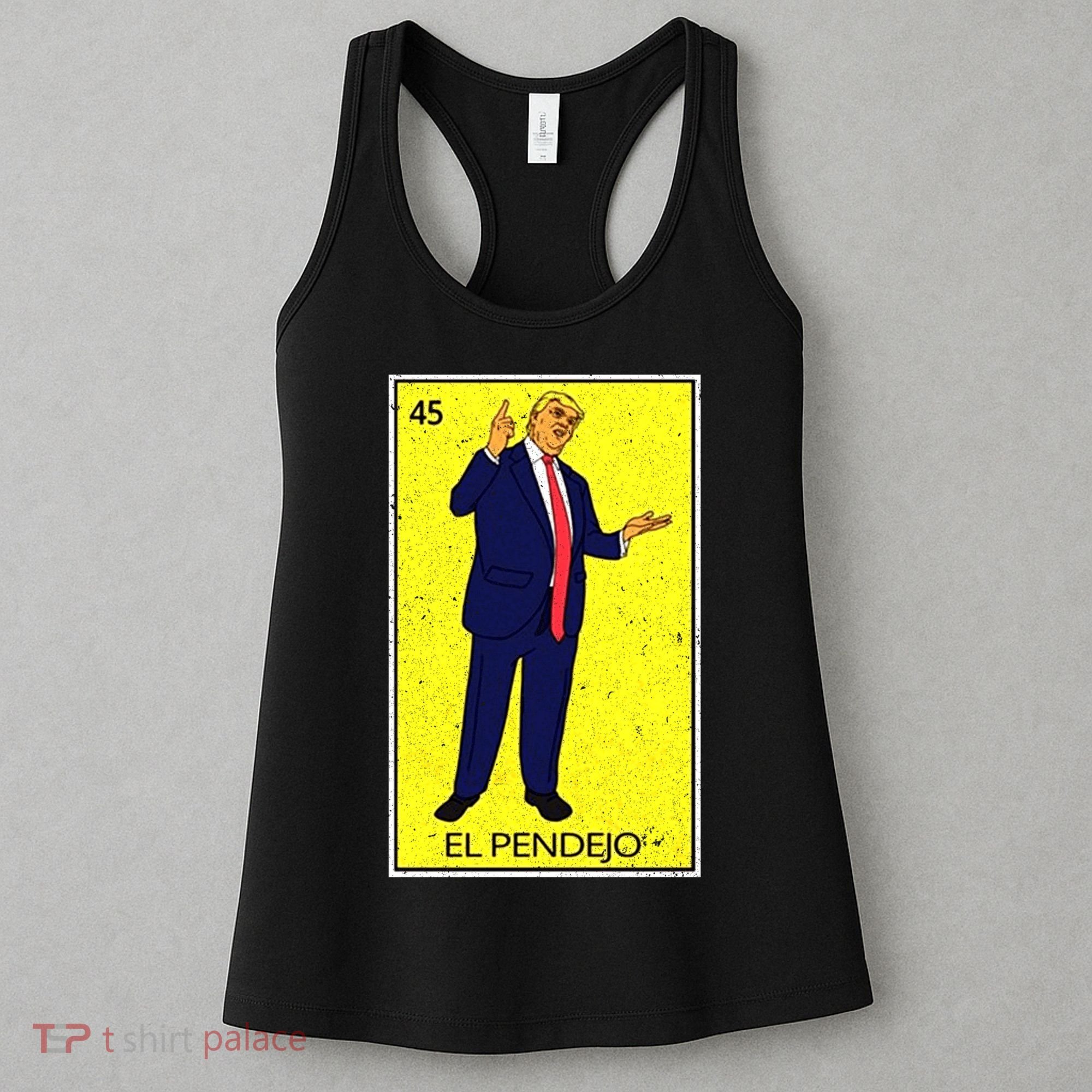 Donald Trump El Pendejo Women's Tank Top