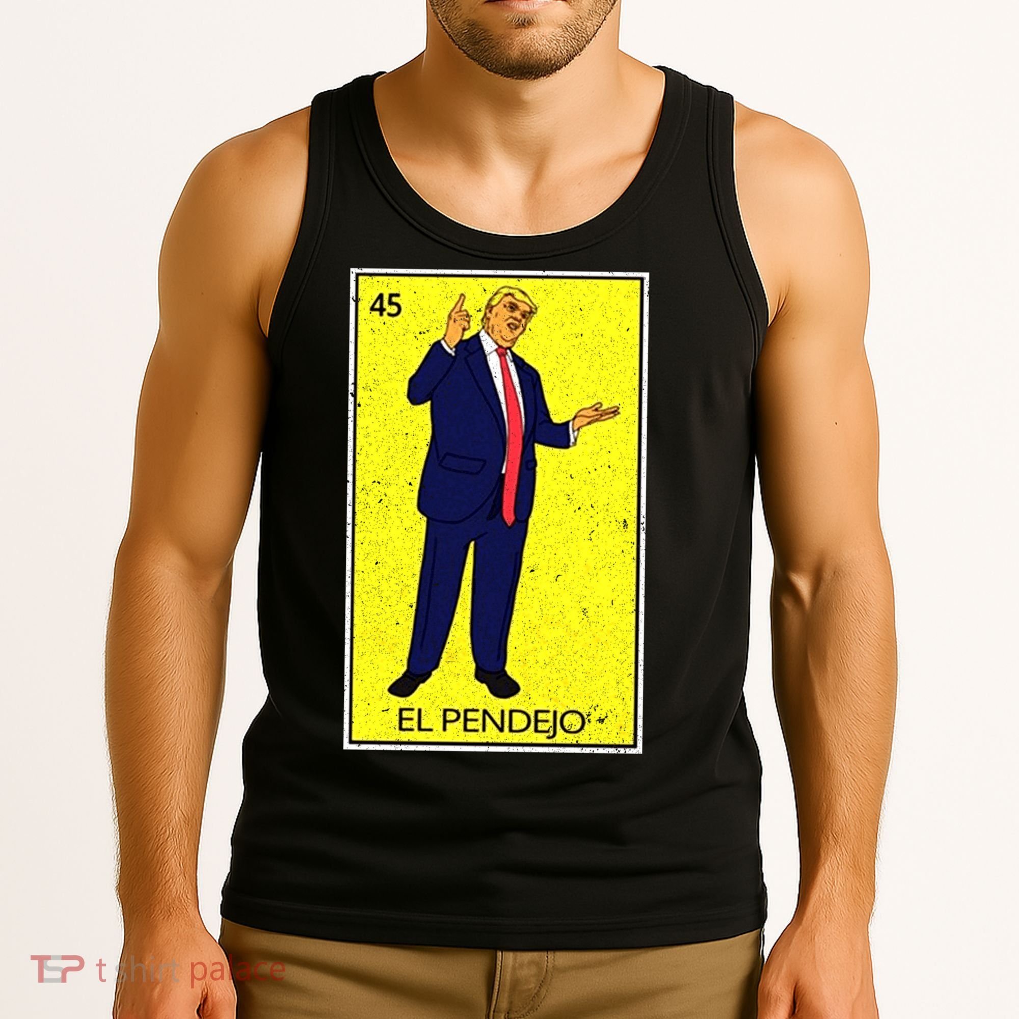 Donald Trump El Pendejo Tank Top