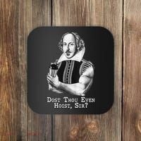 Dost Thou Even Hoist Sir Coaster thumb 0