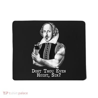 Dost Thou Even Hoist Sir Mousepad