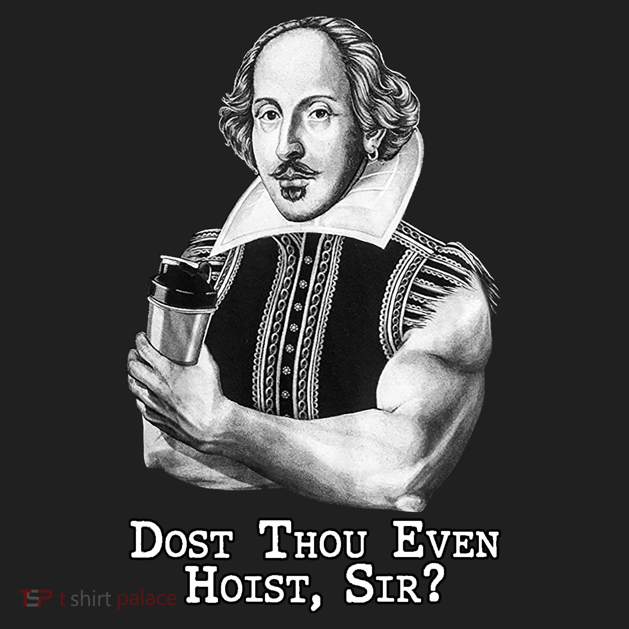 Dost Thou Even Hoist Sir Hat