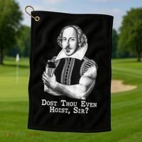 Dost Thou Even Hoist Sir Golf Towel thumb 1