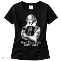 Dost Thou Even Hoist Sir Women's T-Shirt thumb 0