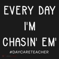 Daycare Teacher Every Day I'm Chasin Em Women's Hoodie thumb 2
