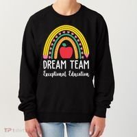 Dream Team Exceptional Education Gift For Teacher Women's Sweatshirt thumb 0