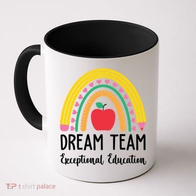 Dream Team Exceptional Education Gift For Teacher Coffee Mug