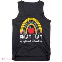 Dream Team Exceptional Education Gift For Teacher Tank Top thumb 0