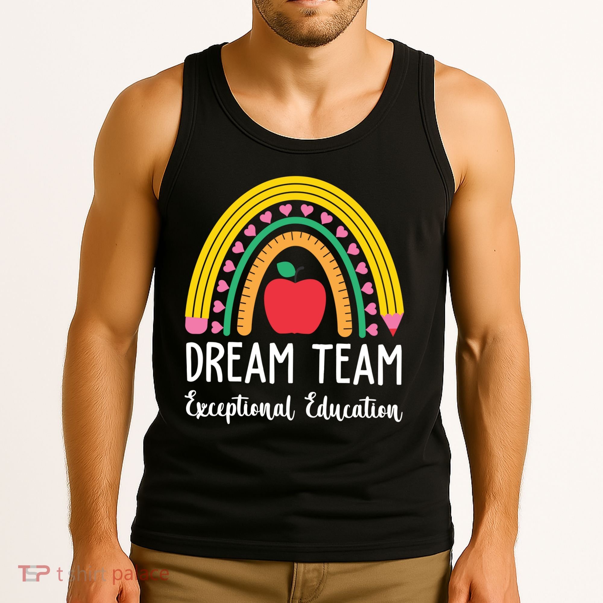 Dream Team Exceptional Education Gift For Teacher Tank Top
