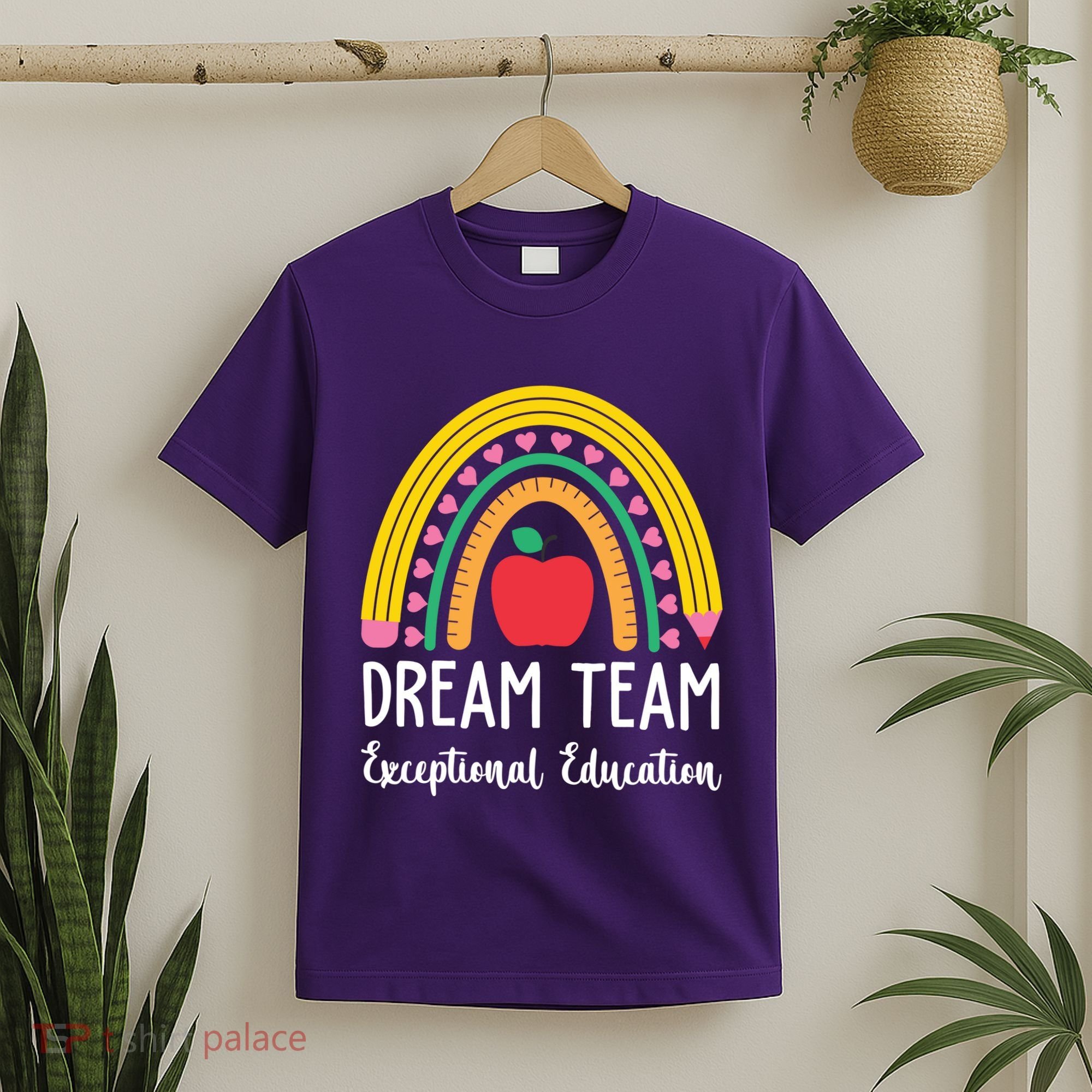 Dream Team Exceptional Education Gift For Teacher T-Shirt