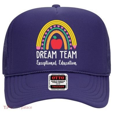 Dream Team Exceptional Education Gift For Teacher Hat