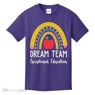 Dream Team Exceptional Education Gift For Teacher Kids T-Shirt