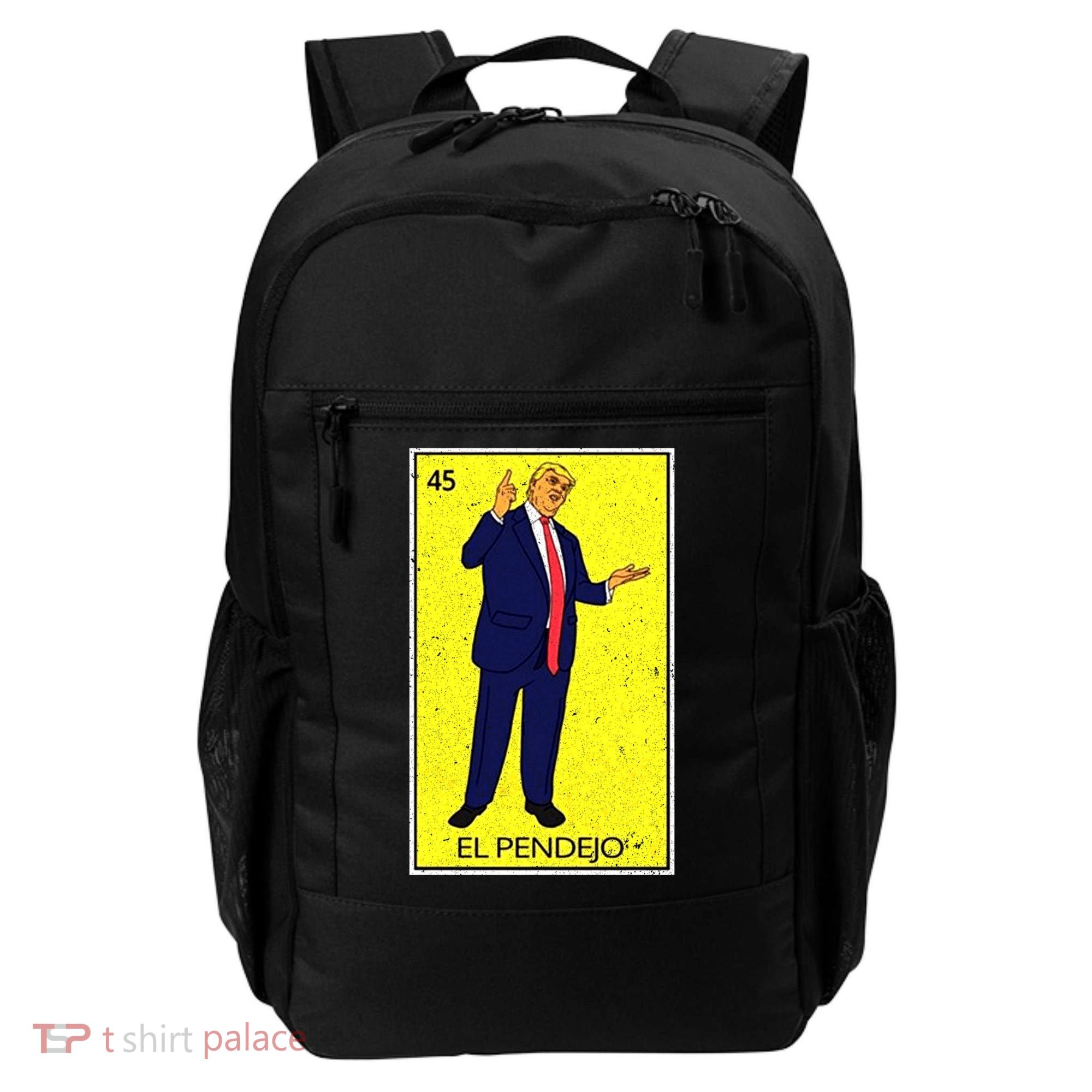 Donald Trump El Pendejo Backpack