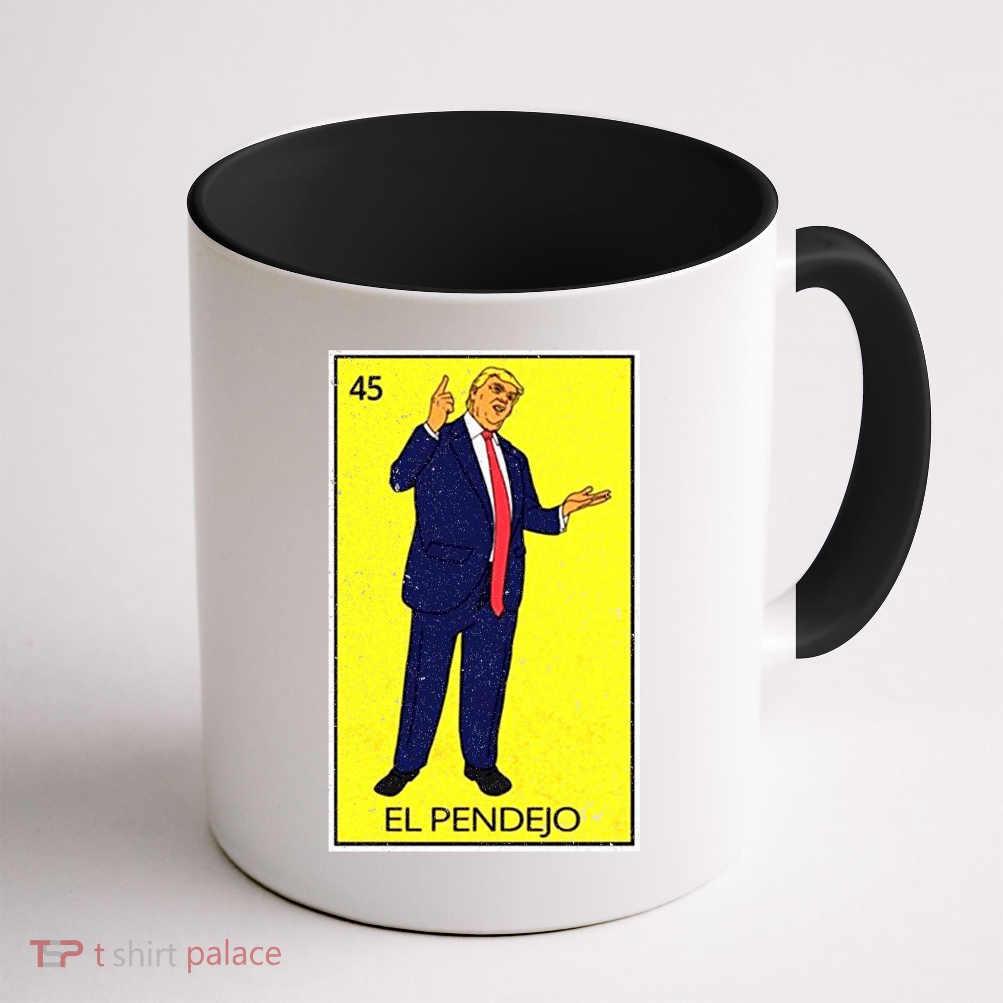 Donald Trump El Pendejo Coffee Mug