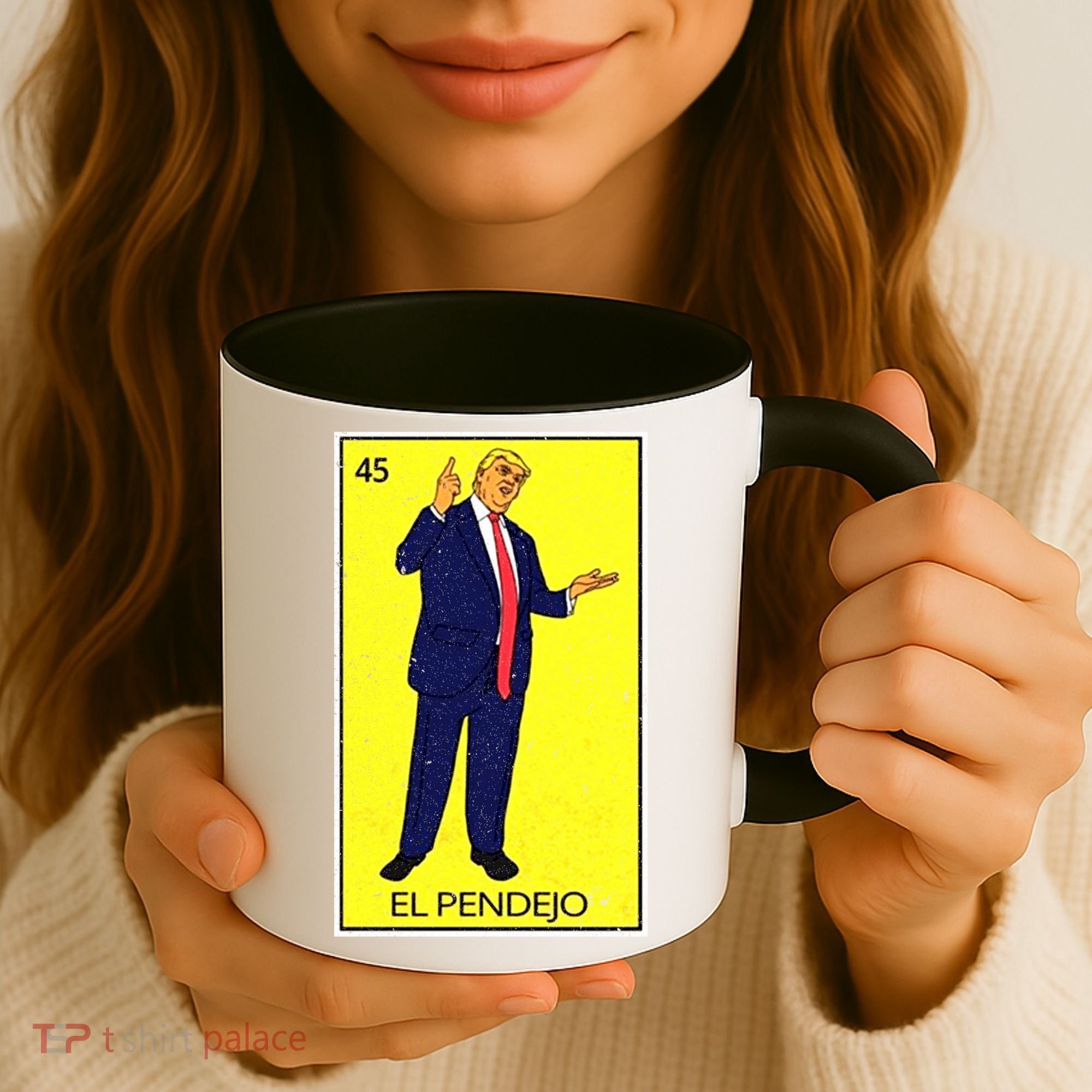 Donald Trump El Pendejo Coffee Mug