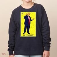 Donald Trump El Pendejo Women's Sweatshirt thumb 0