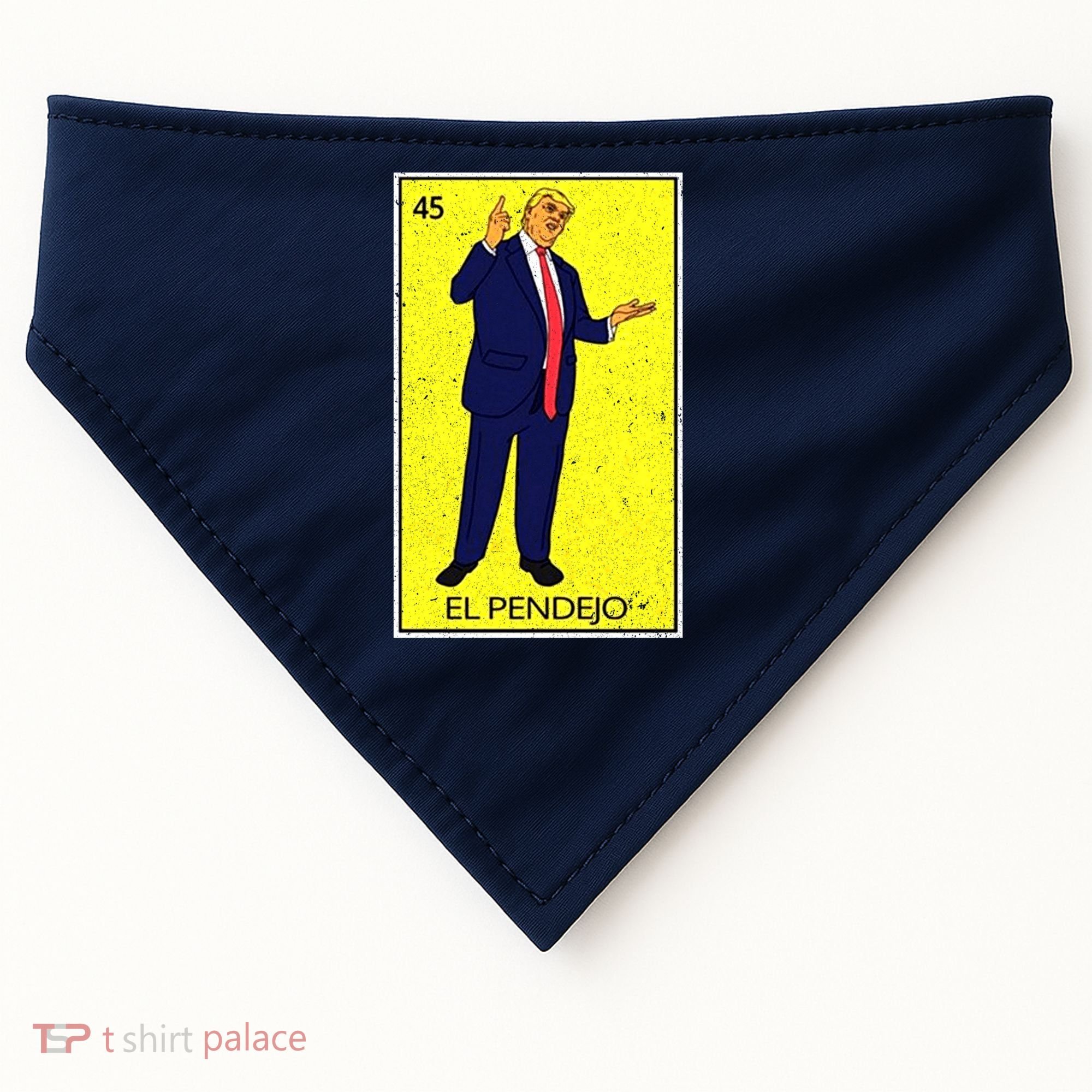 Donald Trump El Pendejo USA-Made Doggie Bandana