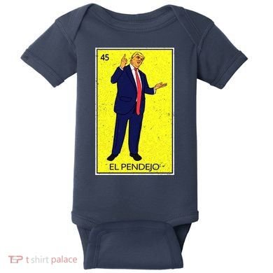 Donald Trump El Pendejo Baby Bodysuit