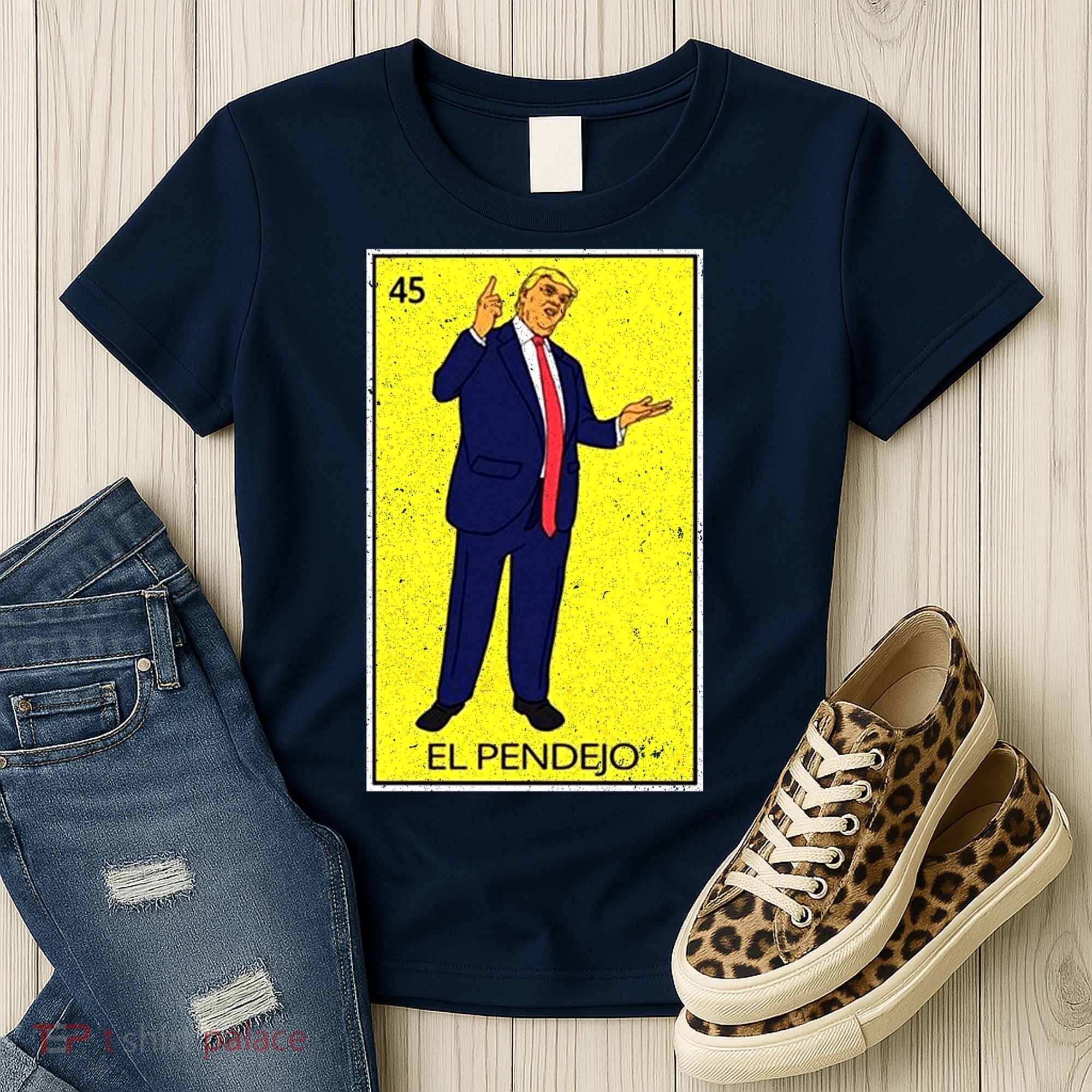 Donald Trump El Pendejo Women's T-Shirt