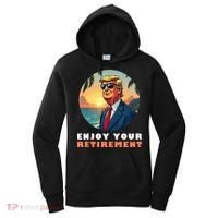 Donald Trump Enjoy Your Retirement Retiree Retired Trump Women's Hoodie thumb 0