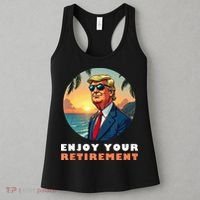 Donald Trump Enjoy Your Retirement Retiree Retired Trump Women's Tank Top thumb 3