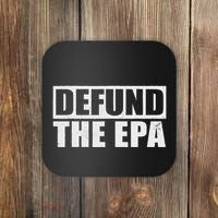 Defund The Epa Funny Meme Coaster thumb 0