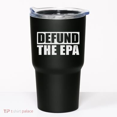 Defund The Epa Funny Meme Tumbler