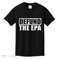 Defund The Epa Funny Meme Kids T-Shirt thumb 0
