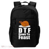 DTF Down To Feast Funny Thanksgiving Backpack thumb 0