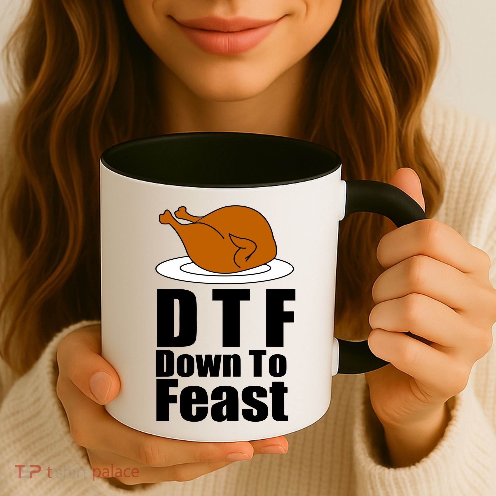 DTF Down To Feast Funny Thanksgiving Coffee Mug