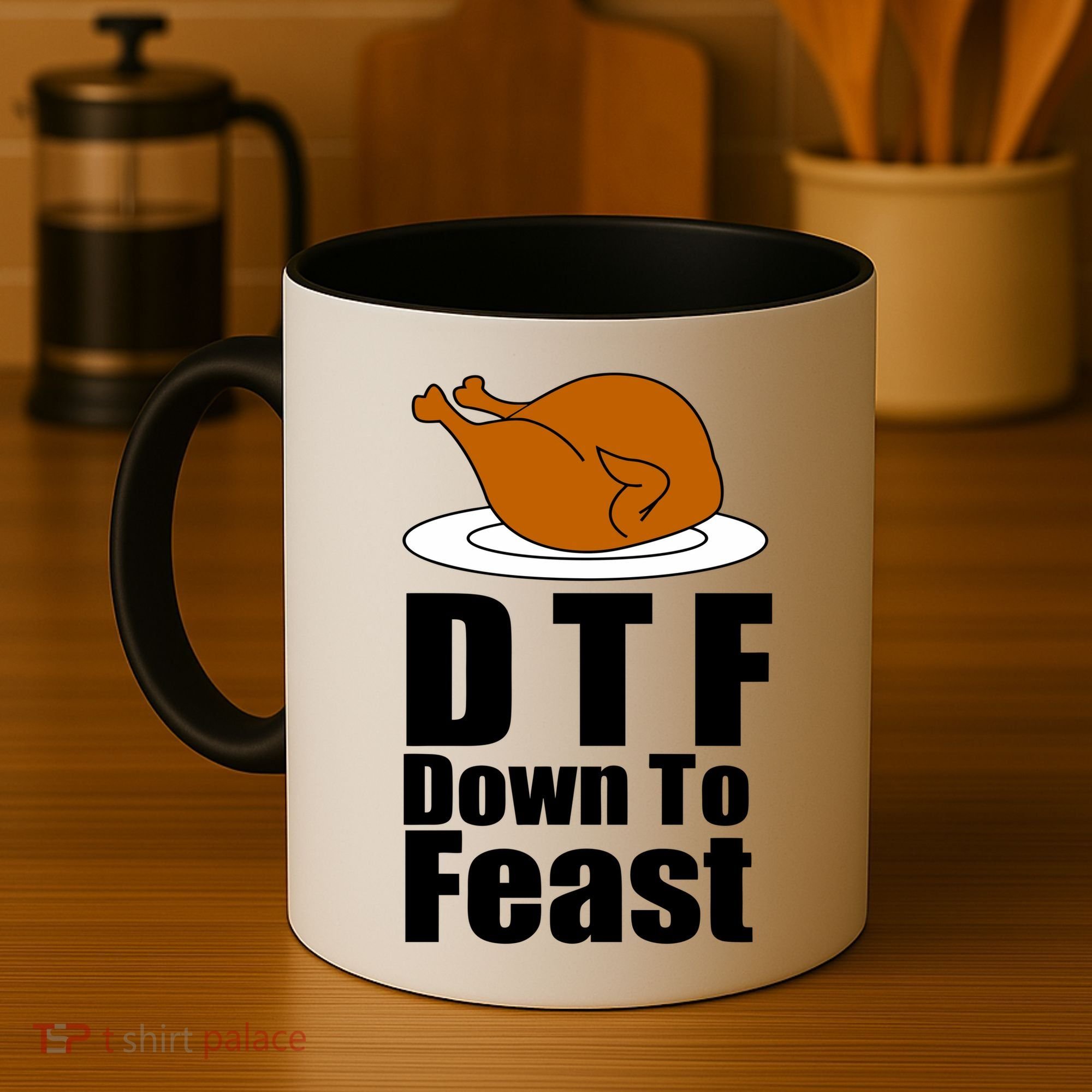 DTF Down To Feast Funny Thanksgiving Coffee Mug