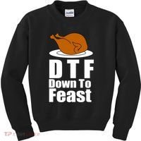 DTF Down To Feast Funny Thanksgiving Kids Sweatshirt thumb 0