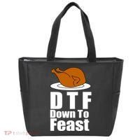 DTF Down To Feast Funny Thanksgiving Tote Bag thumb 0