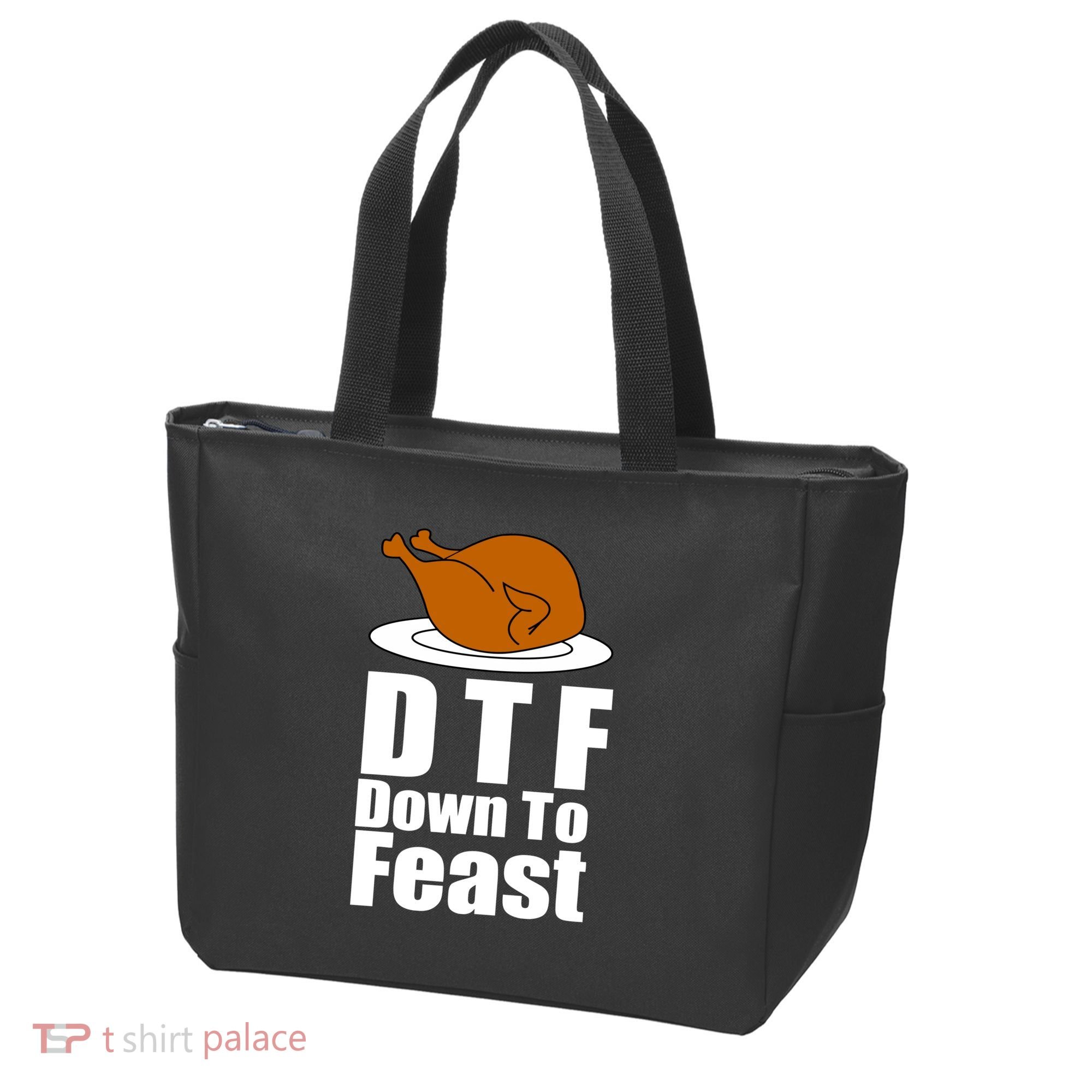 DTF Down To Feast Funny Thanksgiving Tote Bag