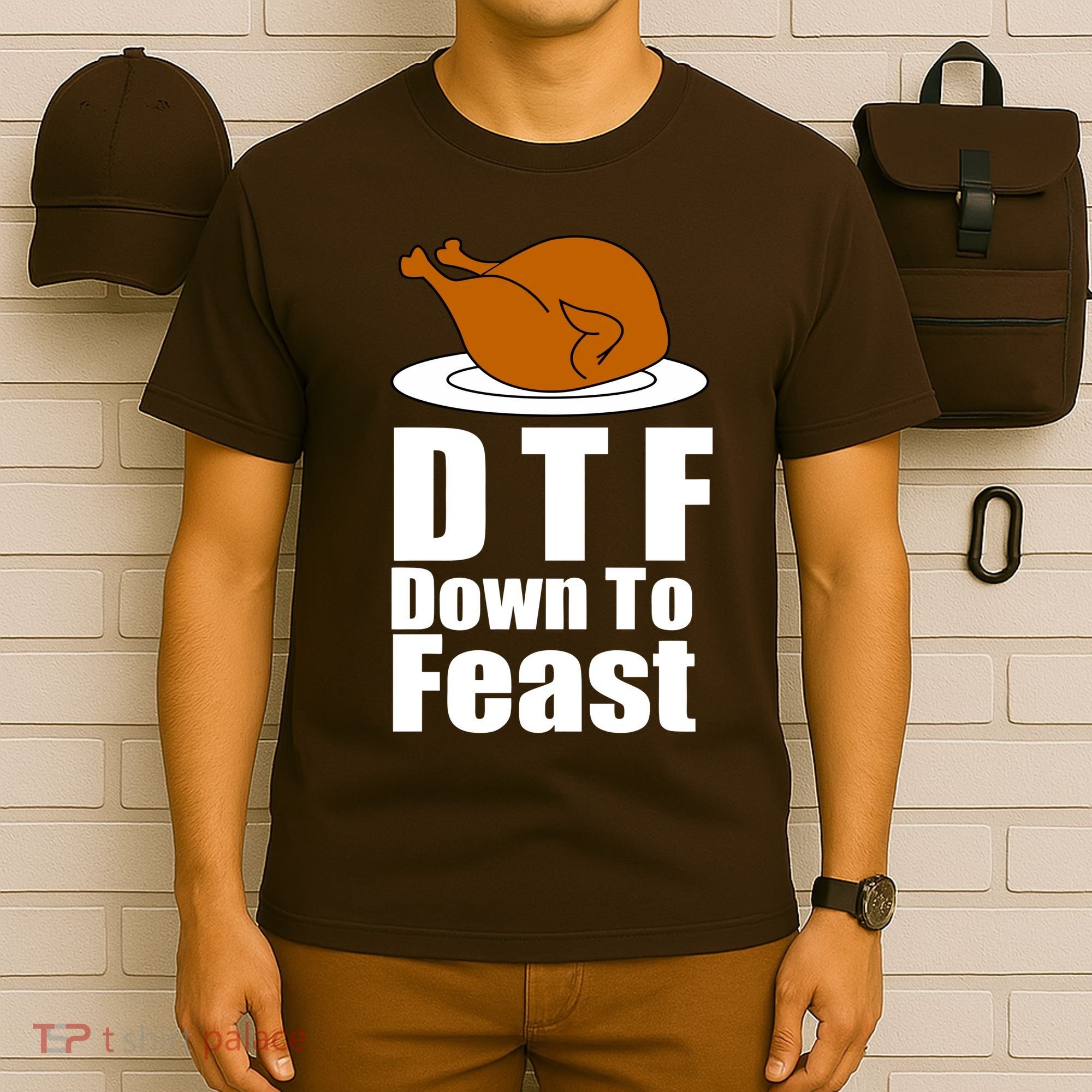 DTF Down To Feast Funny Thanksgiving T-Shirt