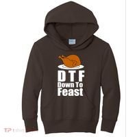 DTF Down To Feast Funny Thanksgiving Kids Hoodie thumb 0