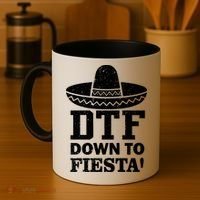 DTF Down To Fiesta Coffee Mug thumb 4