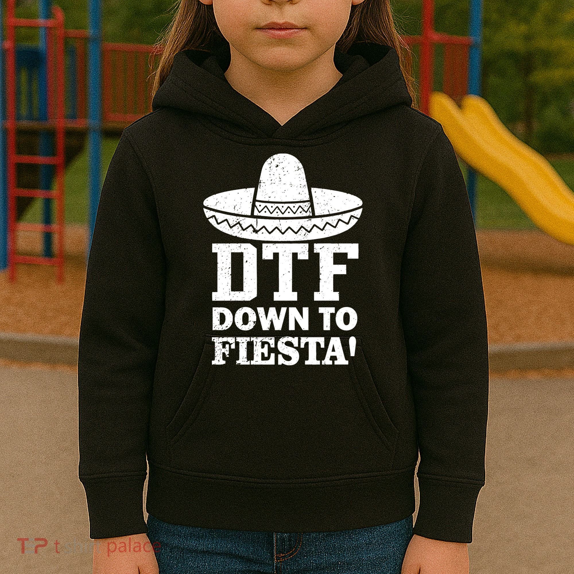 DTF Down To Fiesta Kids Hoodie