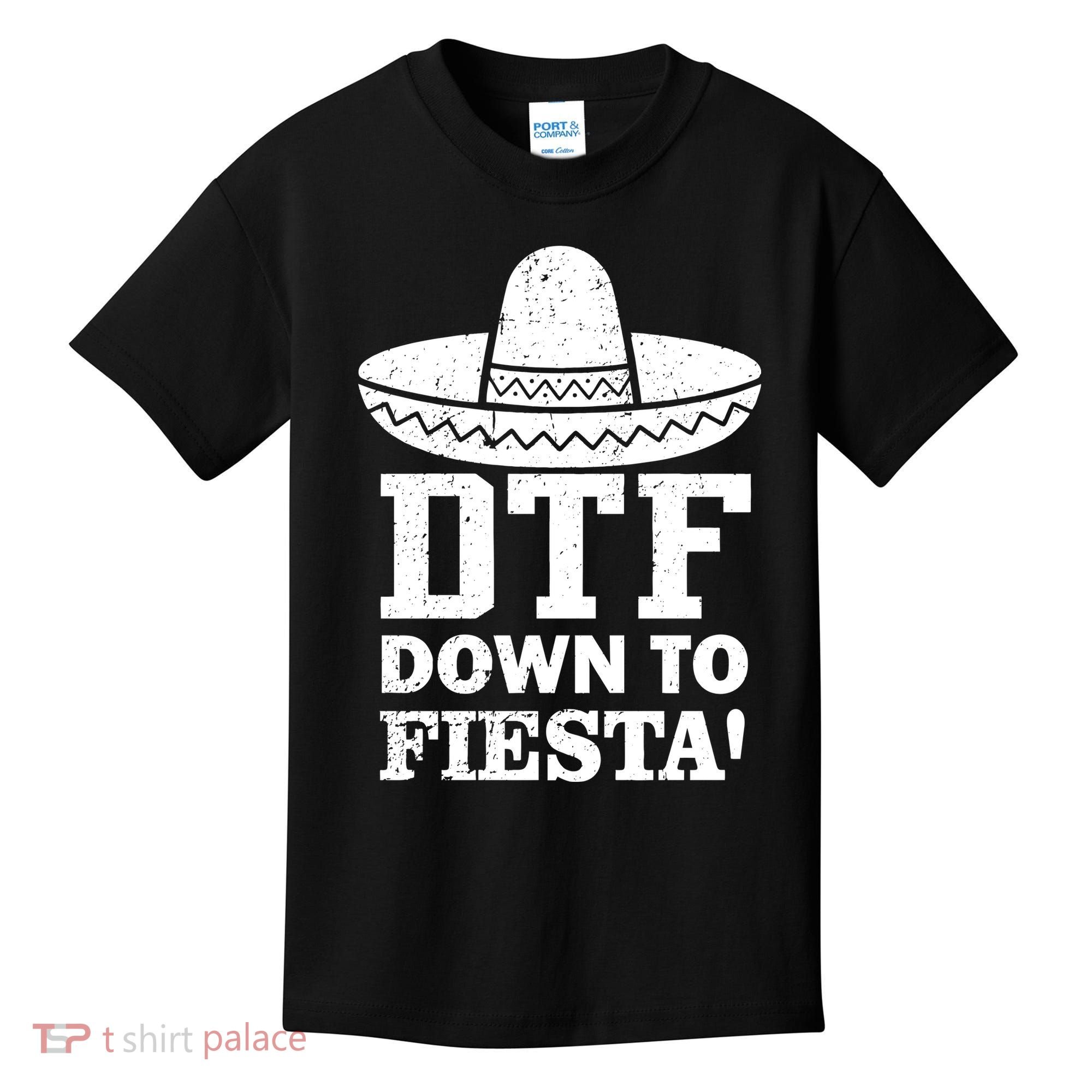 DTF Down To Fiesta Kids T-Shirt