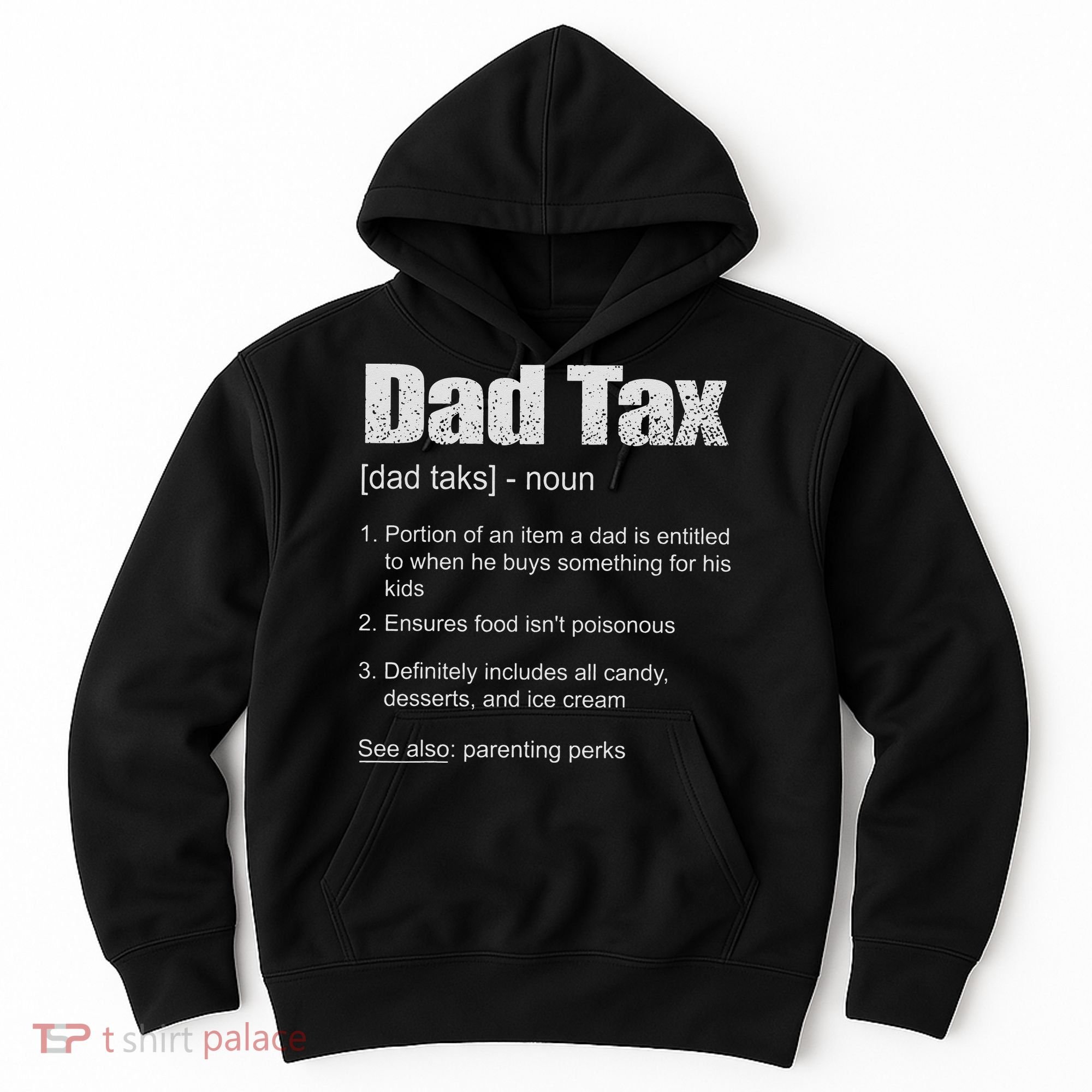 Dad Tax Funny Dad Tax Definition Father's Day Hoodie